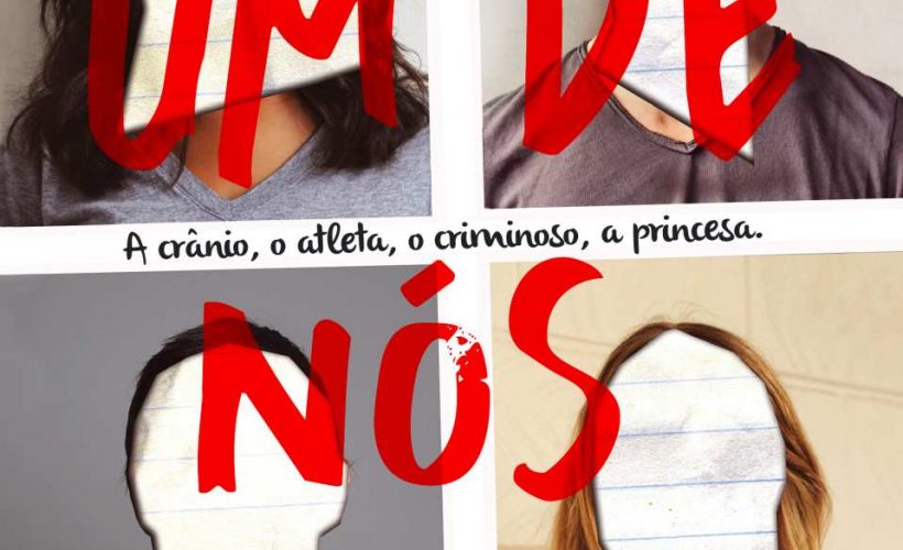 “Um de Nós Mente”… thriller-sensação nos EUA chega aos leitores